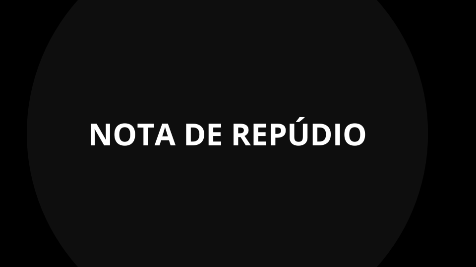 NOTA DE REPÚDIO
